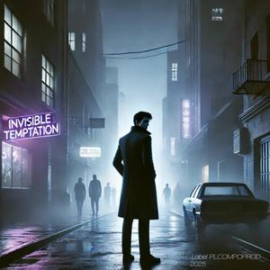 INVISIBLE TEMPTATION (Visuel by Pichou )