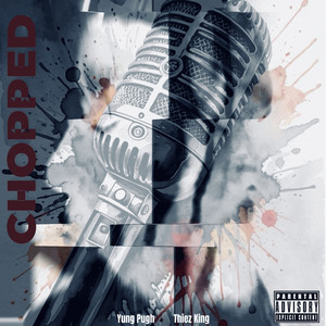 Chopped (Explicit)