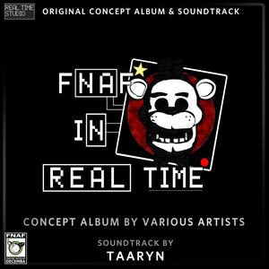 Five Nights at Freddy’s: In Real Time | Original Concept Album and Soundtrack