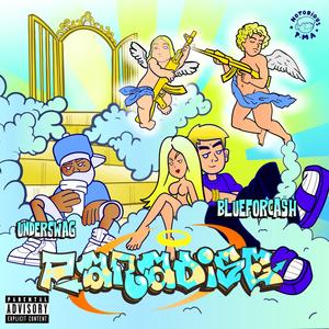 PARADISE (feat. Under Swag) (Explicit)