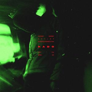 Rado (feat. Munab A. Manay & superdupersultan) (Explicit)