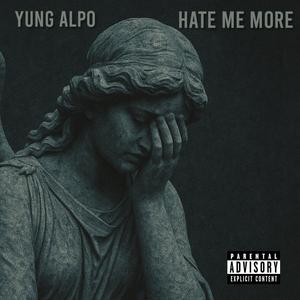 Hate Me More (Explicit)