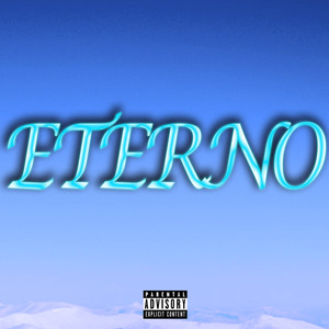 Eterno (Explicit)