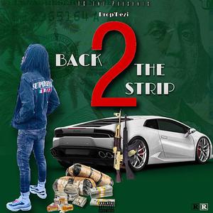 Back 2 The strip (Explicit)