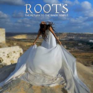 Roots (Return to the Inner Temple) (feat. Zola Dubnikova) (Remix)
