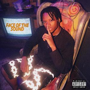 FACE OF THE SOUND (Explicit)