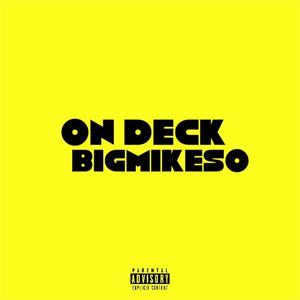 On Deck (Havin' Fun Freestyle) [Explicit]