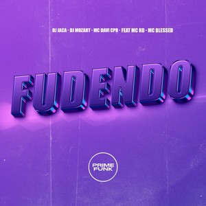 Fudendo (Explicit)
