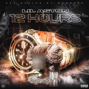 12 Hours (Explicit)