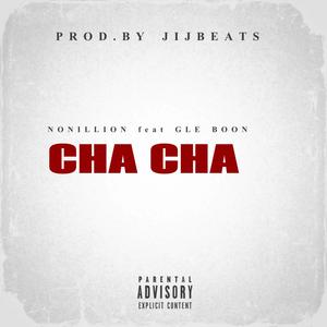 cha cha (Explicit)