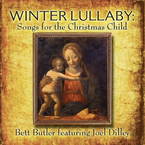 Winter Lullaby: Songs for the Christmas Child