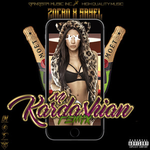 Mi Kardashian (Remix|Explicit)