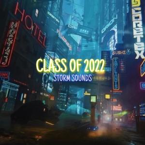 Class of 2022 (Explicit)