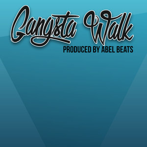 Gangsta Walk