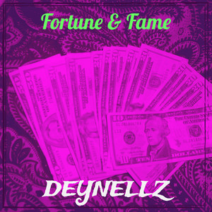 Fortune & Fame (Explicit)