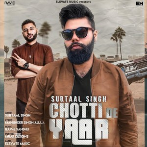 Chotti De Yaar(feat. Rav-E Sandhu)