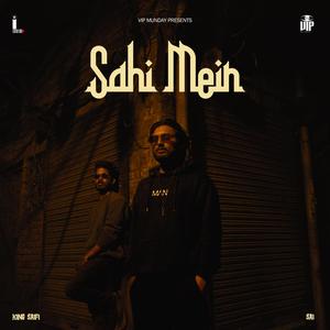 Sahi Mein (Explicit)