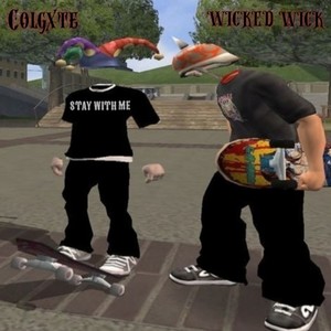 Stay With Me (feat. Wicked Wick) (Explicit)