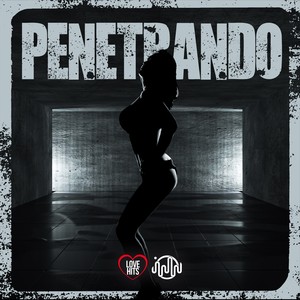 PENETRANDO (Explicit)