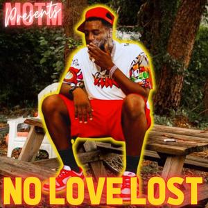 No Love Lost (Explicit)