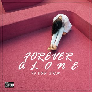 Forever Alone