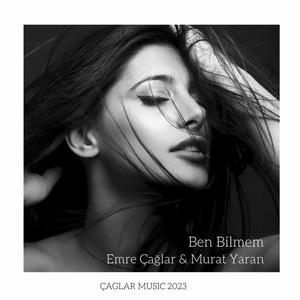 Ben Bilmem (feat. Murat Yaran) (Remix)