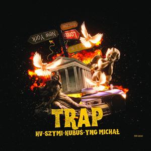 TRAP (feat. kubuś) [Explicit]