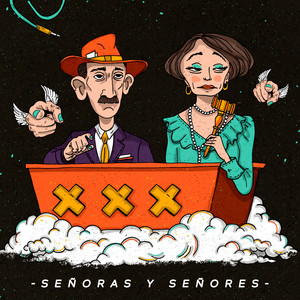 Señoras y Señores