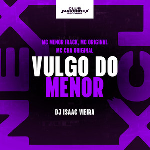 Vulgo do Menor (Explicit)