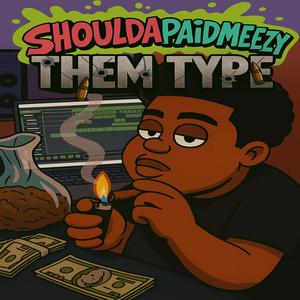 Them Type (Explicit)