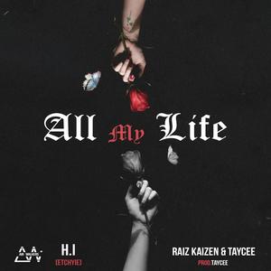 All My Life (feat. Riaz Keizen & Taycee)