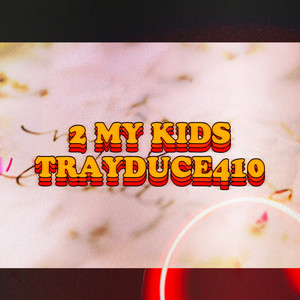 2 My Kids (Explicit)