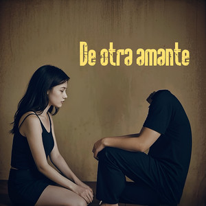 De Otra Amante (Explicit)
