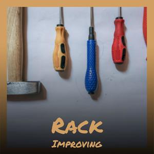 Rack Improving