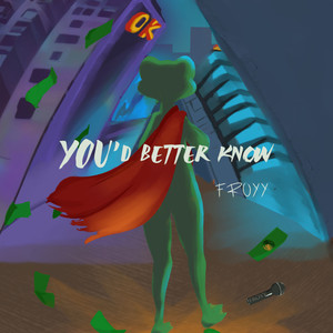 You'd better know (Prod.pendo)