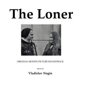 The Loner (Original Motion Picture Soundtrack)