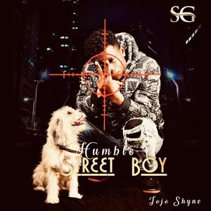 Humble Street Boy (Explicit)