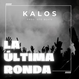 La última ronda (Explicit)