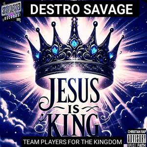 Jesus Is King (feat. Team Players For The Kingdom) (We Gone Rep Mix)