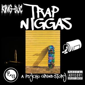 Trap Niggas (Explicit)