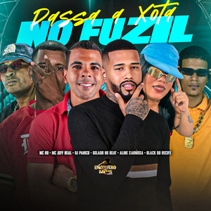 Passa a Xota no Fuzil (Explicit)