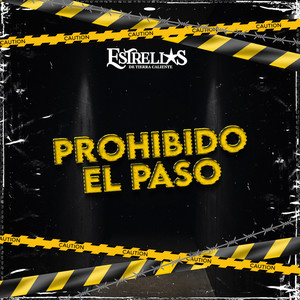 Prohibido el Paso