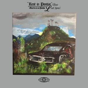 'Rest in Pontiac' (Clasic Lost Tapes) [Explicit]