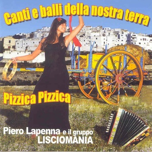 Canti e balli della nostra terra (Pizzica Pizzica)