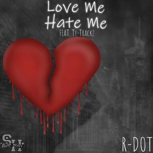 Love Me Hate Me (Radio Edit|Explicit)