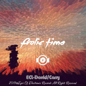 ECL-David-Frolic Time (ECL-David/ErP Remix)