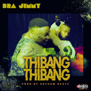 Thibang Thibang (Explicit)