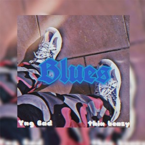 Blues (Explicit)