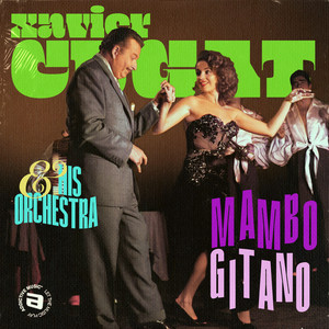 Xavier Cugat & His Orchestra - Mambo Gitano - Mambo