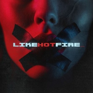 Like Hot Fire (Radio Mix)